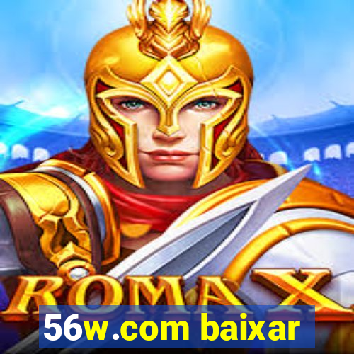 56w.com baixar